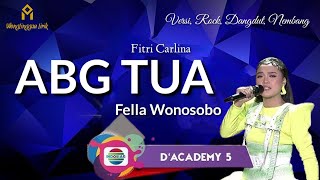 Download Lagu Fella Wonosobo - Lirik ABG TUA Fitri Carlina Lirik Lagu Dangdut Indonesia #dangdutacademy2022 #da5 MP3