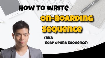 How To Write Your On-boarding Sequence (Aka Soap Opera Sequence) For Email Marketing