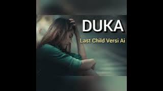 DUKA - LAST CHILD versi Ai  #viral #cover #trending #aini