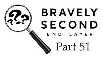 Bravely Second: End Layer Part 51-Hidden Clues!