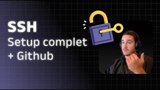 Clés SSH expliquées : Se connecter à GitHub sans mot de passe