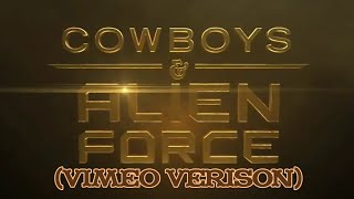 Mad Cowboys & Alien Force Vimeo Video Verison