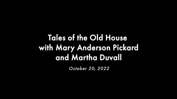 Tales of the Old House | Gallery Talk
