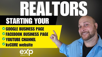 How REALTORS Can Set Up Google Business, Facebook, YouTube, & KV Core in 2025 | Step-by-Step Guide