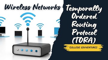 Temporally Ordered Routing Protocol (TORA)
