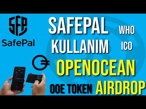 Safepal Cüzdan Kullanımı.  OpenOcean OOE Token Airdrop .