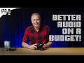 Better Audio On A Tiny Budget