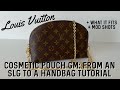 TUTORIAL: TRANSFORMING THE LV COSMETIC POUCH GM FROM A SLG TO A HANDBAG + what it fits | Minks4all