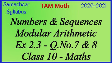 10th Maths | Chapter 2 | Numbers And Sequences | Ex 2.3 | Q.No.7 & 8