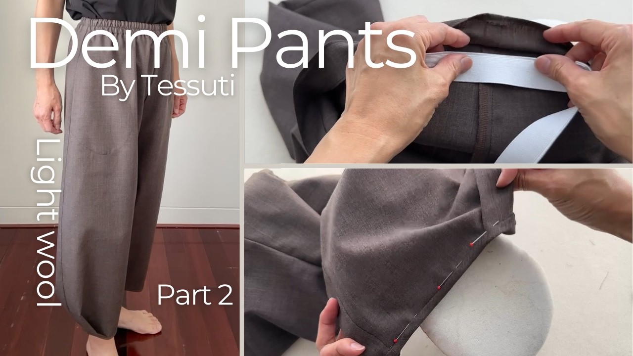 Demi Pants by Tessuti | Construction & Finishing | Light Wool (Part 2)