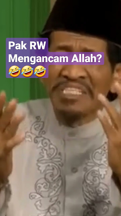 Para Pencari Tuhan - Pak RW Mengancam Allah