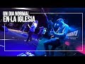 Un dia normal en la Iglesia #1 ► Sebastian Mora