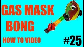 How To Make A Homemade Gas Mask Bong!!! (EASY)