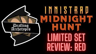 Midnight Hunt Set Review: Red (Drafting Archetypes