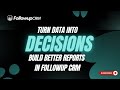 Blueprints for Success: Custom Reporting Essentials in Followup CRM