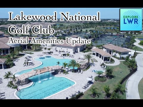Lakewood National at Lakewood Ranch Aerial Update