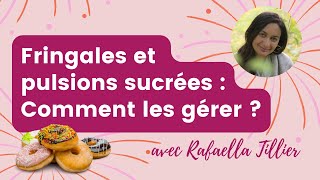 Si je MANGE SAIN, pourquoi j'ai des FRINGALES et PULSIONS en fin de journée ? [Échauffement PJDR]