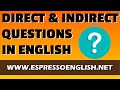 Direct and Indirect Questions in English