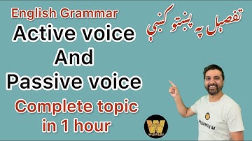 English Grammar: Active voice and Passive voice complete topic explained in Pashto language.