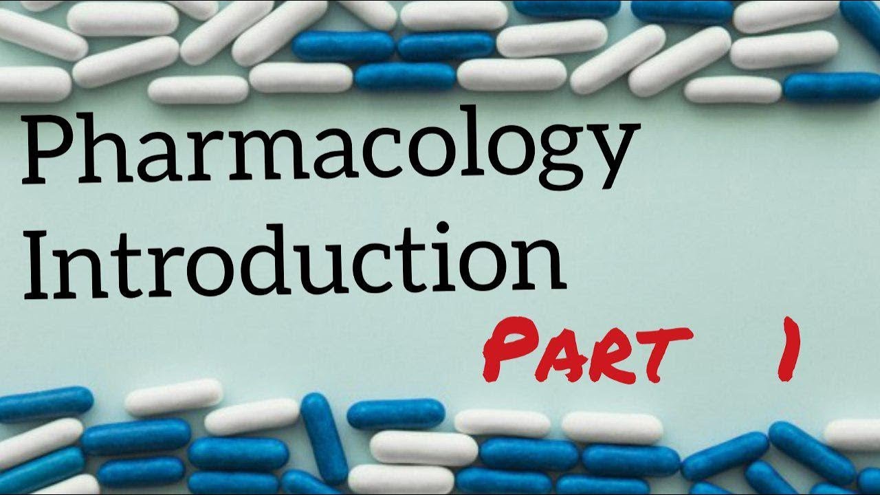 pharmacology_introduction_part1 علم الأدوية _المقدمة_الجزء الأول DR