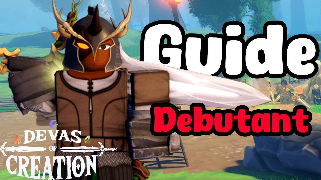 COMMENT BIEN DEBUTER DEVAS OF CREATION ! (Montures & Guide FR) - YouTube