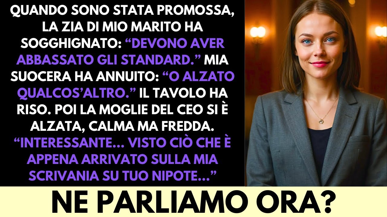 Hanno Deriso La Mia Promozione a Tavola—Poi La Moglie del CEO Ha Smesso Il Nipote