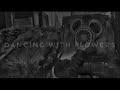 Dancing With Flowers - Blood and Scales