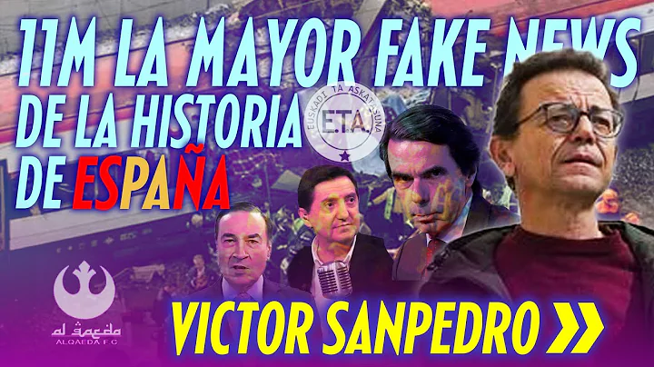 11M la mayor campaa de fake news de la historia en...