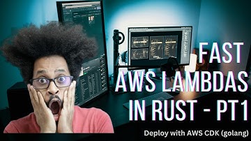 Step-by-Step guide to working with AWS lambda in Rust. Deploy with AWS CDK!