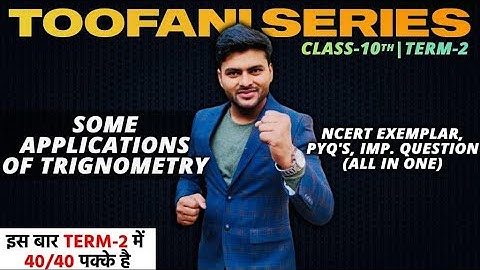 Chapter 9 Application of Trigonometry I Toofani Series  Imp Questions I Class 10 Math I Ashish Sir
