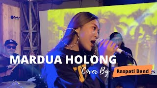 Mardua Holong - Omega Trio ( LIVE Cover By RASPATI BAND )