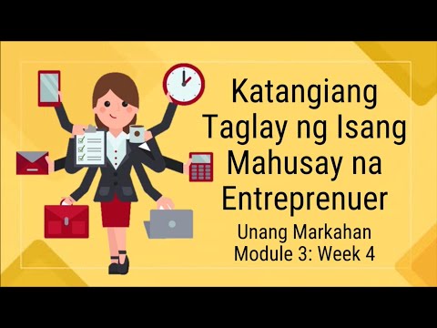 EPP5-Mga Katangian ng Isang Mahusay na Entrepreneur