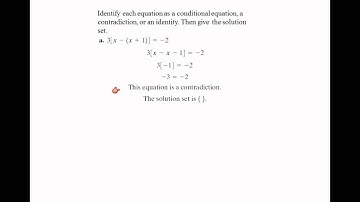 Identify Conditional Equations, Contradictions, & Identities