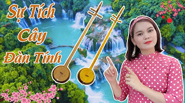 Hát then : Sự Tích Cây Đàn Tính ( Cốc Tính) đặt lời ❤️Dương Quang Thục❤️