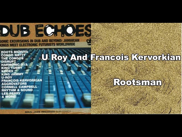 Watch U Roy And Francois Kervorkian - Rootsman on YouTube Watch U Roy And Francois Kervorkian - Rootsman on YouTube
