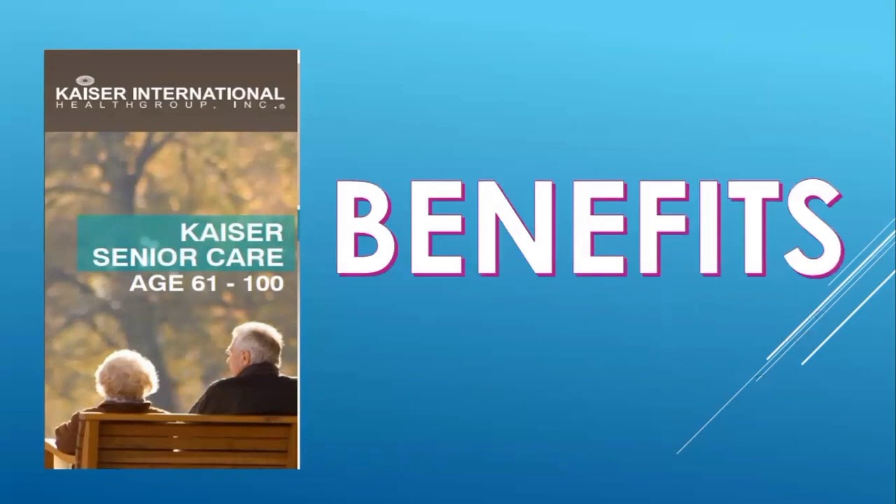 KAISER International Health Insurance (Senior Care) YouTube