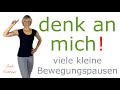 👉25 min. &quot;denk an mich&quot; | viele kleine Bewegungspausen &amp; Tipps für den Alltag | mit &amp; ohne Stuhl