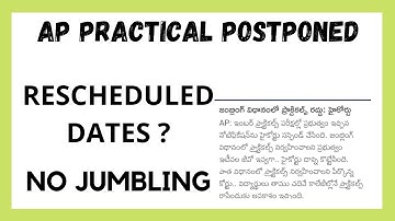 AP PRACTICAL POSTPONED ll NO JUMBLING ll RESCHEDULED DATES ll