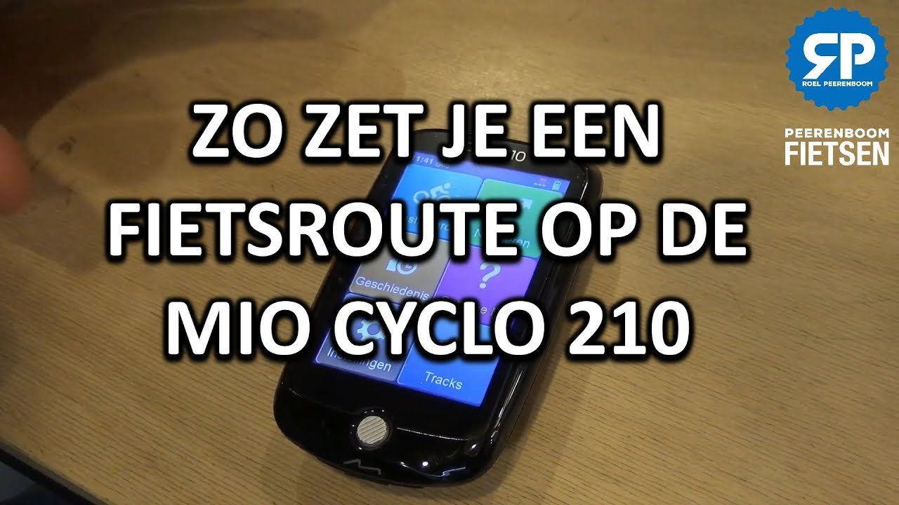 vriendschap komen Stof ZO ZET JE EEN FIETSROUTE OP DE MIO CYCLO 210 - YouTube