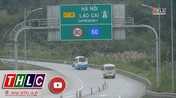 Trình Thủ tướng Chính phủ phương án mở rộng cao tốc đoạn Yên Bái – Lào Cai | THLC