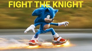 Sonic The Movie AMV/Fight The Knight