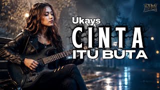 Cinta Itu Buta - Ukays | Suara Bikin Merinding (Cover by Dion Musik)