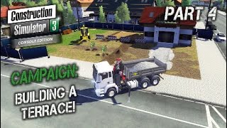 CONSTRUCTION SIMULATOR 3 Console Edition Part 4 CAMPAIGN JOB!