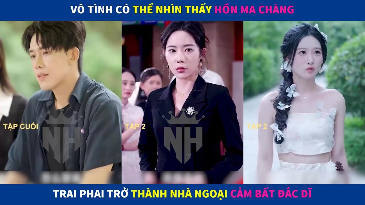 Nhà Ngoại Cảm Đẹp Trai | Vô tình có thể  thấy hồn ma chàng trai trở thành nhà ngoại cảm bất đắc dĩ