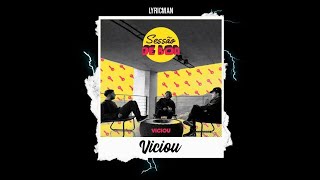 Sest feat. Konai - Viciou (letra)