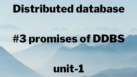 #3 promises of DDBS|UNIT-1|DDB