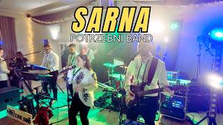 Sarna - Najlepsza Wersja Na Wesele I Imprezę Potrzebni Band
