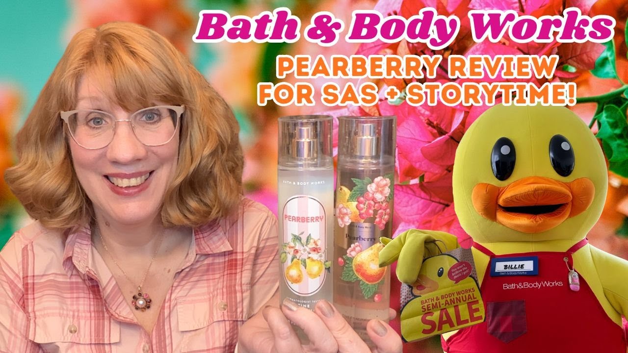 Обзор аромата «Груша» от Bath & Body Works для SAS + Storytime!