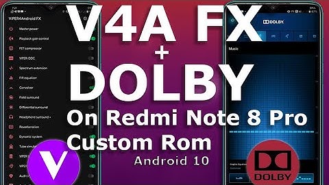 How To Install Viper4Android + Dolby on Redmi Note 8 Pro | Custom Rom Android 10