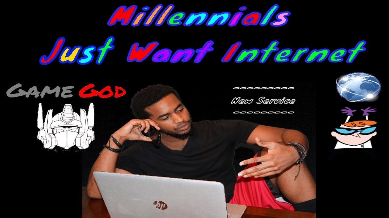 GameGodENT - New Service - Millennial's Just Want Internet